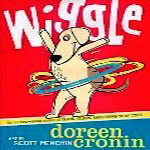 Cover image of the book Wiggle, by Doreen Cronin