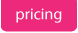 Pricing