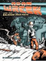 Cover of Adam Wreck and the Kalosian Space Pirate (Graphic Novel)