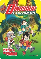 Dinosaur Explorers, Vol. 3: Playing in the Permian (Graphic Novel)
