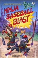 Fuzzy Baseball, Vol. 2: Ninja Baseball Blast (Graphic Novel)