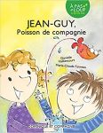 Jean-Guy - Poisson de compagnie (French)