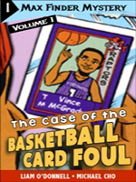 Max Finder  Vol. 1, #1: The Case of the Basketball Card Foul (Graphic Novel)