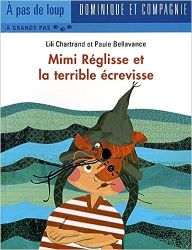 Mimi Réglisse et la terrible écrevisse (French)