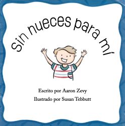 ¡Sin nueces para mí! (Spanish)