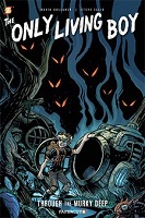 Only Living Boy, Vol. 4: Through The Murky Deep (Graphic Novel)