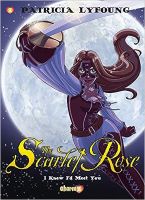 Scarlet Rose #1: I Knew I