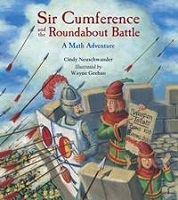    Sir Cumference and the Roundabout Battle