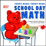   Teddy Bear, Teddy Bear, School Day Math