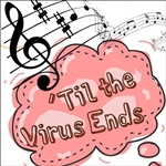 Til the Virus Ends (TumbleTune)