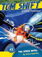Tom Swift, Young Inventor: Space Hotel (Read-Along) 