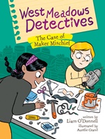 West Meadow Detectives #2: The Case of Maker Mischief (EBook) 