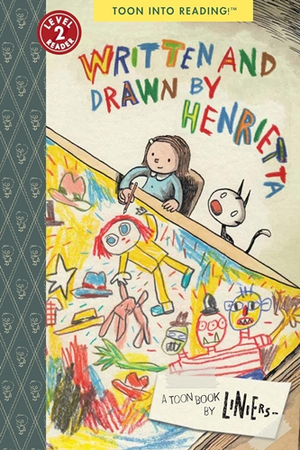 Cover of Written and Drawn by Henrietta (Graphic Novel)