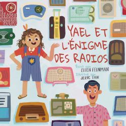 Yael et l’énigme des radios (French)