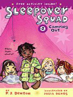 Sleepover Squad #2: Camping Out (Read-Along)