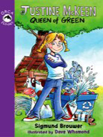 Justine McKeen #1: Queen of Green (Read-Along)