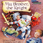 My Brother, the Knight 