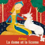 Anique: La dame et la licorne 