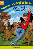 Max-a-Million: Max the Mighty Superhero (Read-Along) 