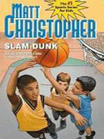 Matt Christopher: Slam Dunk (Read-Along)